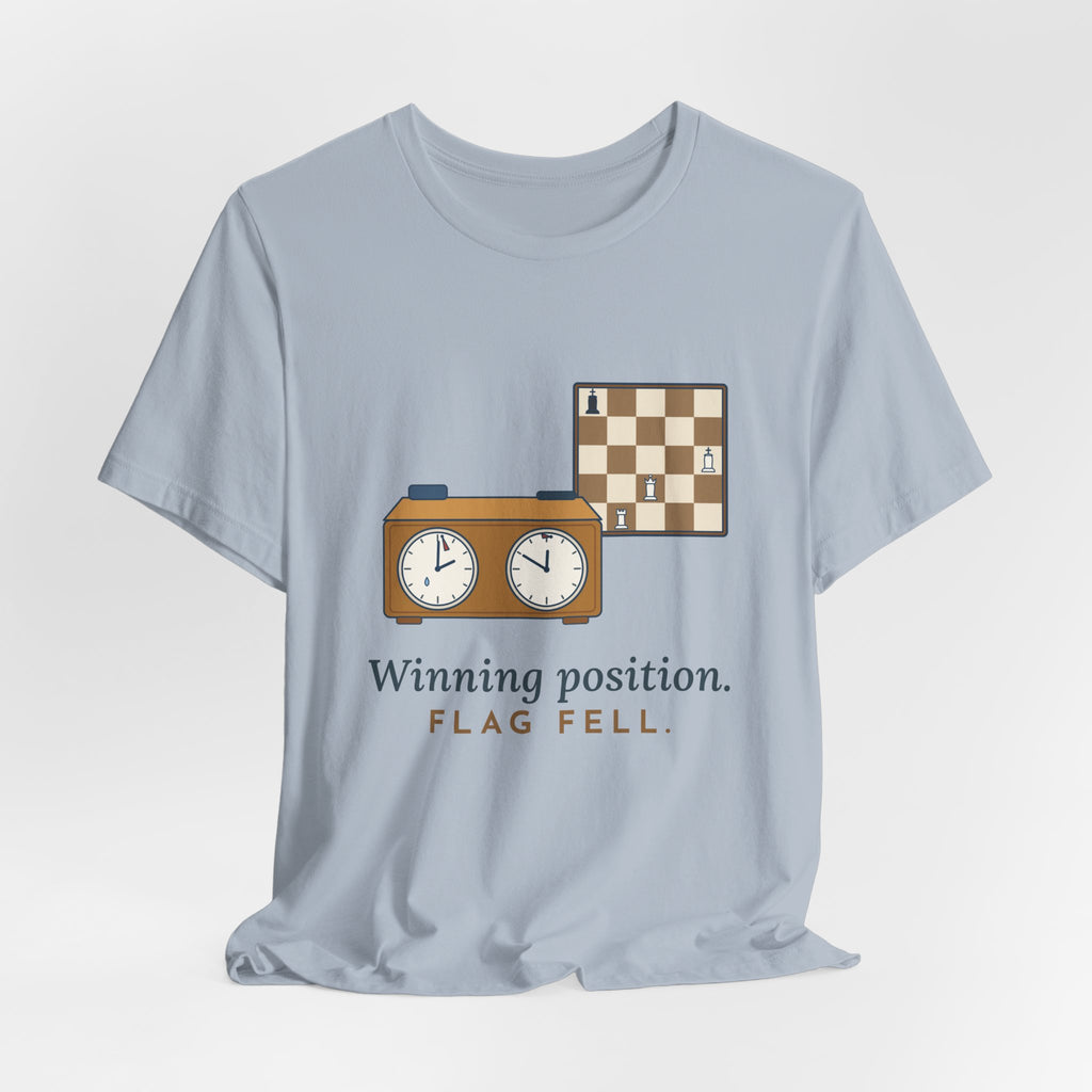 Chess T-Shirt - Winning Position. Flag Fell. Funny Blitz Chess Clock Tee