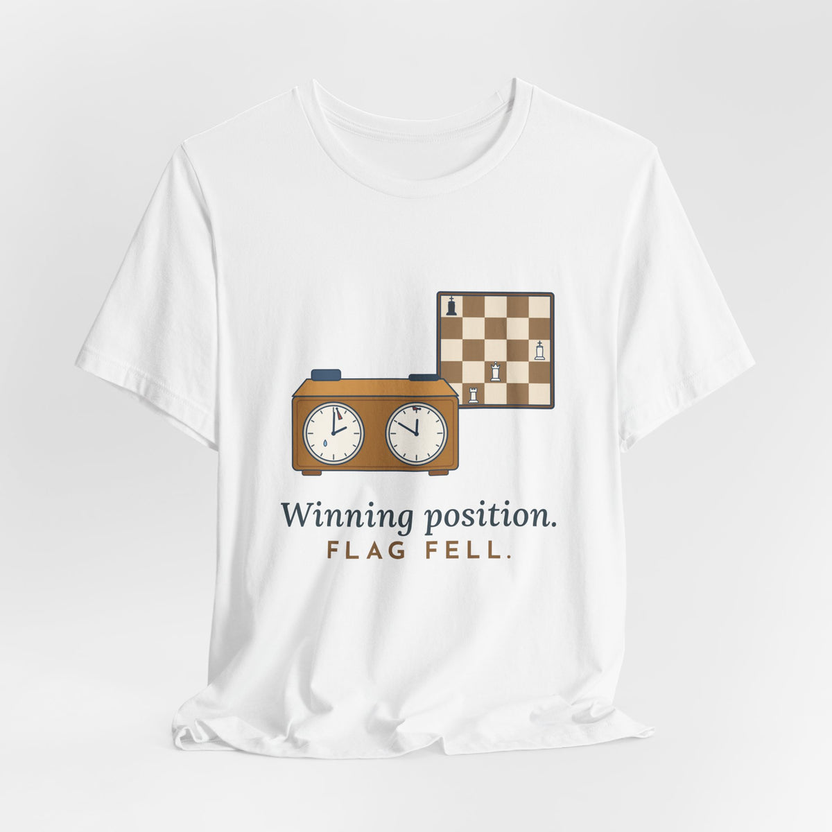 Chess T-Shirt - Winning Position. Flag Fell. Funny Blitz Chess Clock Tee