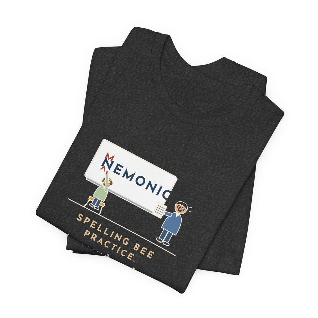 Spelling Bee Coach T-Shirt - A Second Grader Corrected My Spelling of Mnemonic