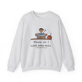 Please, Sir, I Want Some More Sweatshirt, Humor Dickens Quote Crewneck with Empty Bowl