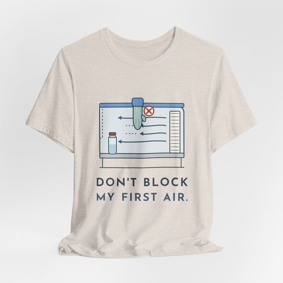 Sterile Compounding T-Shirt - Don't Block My First Air IV Room Pharmacy Tech Tee
