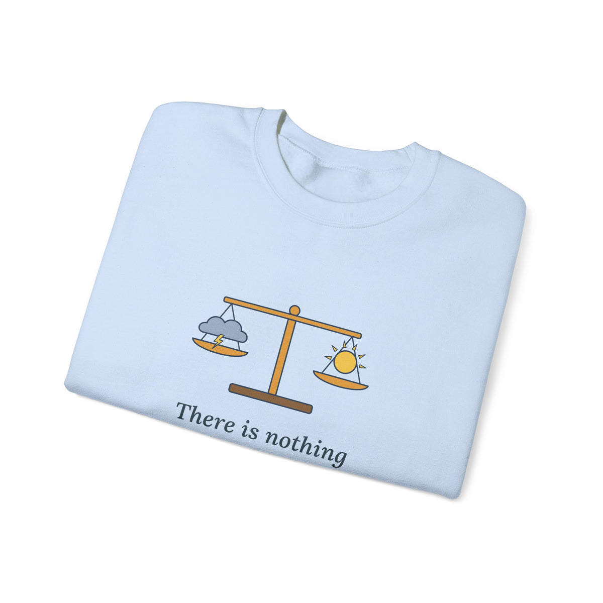 Nothing Either Good or Bad But Thinking Makes It So Sweatshirt, Mindset Shakespeare Quote Crewneck with Balanced Scale