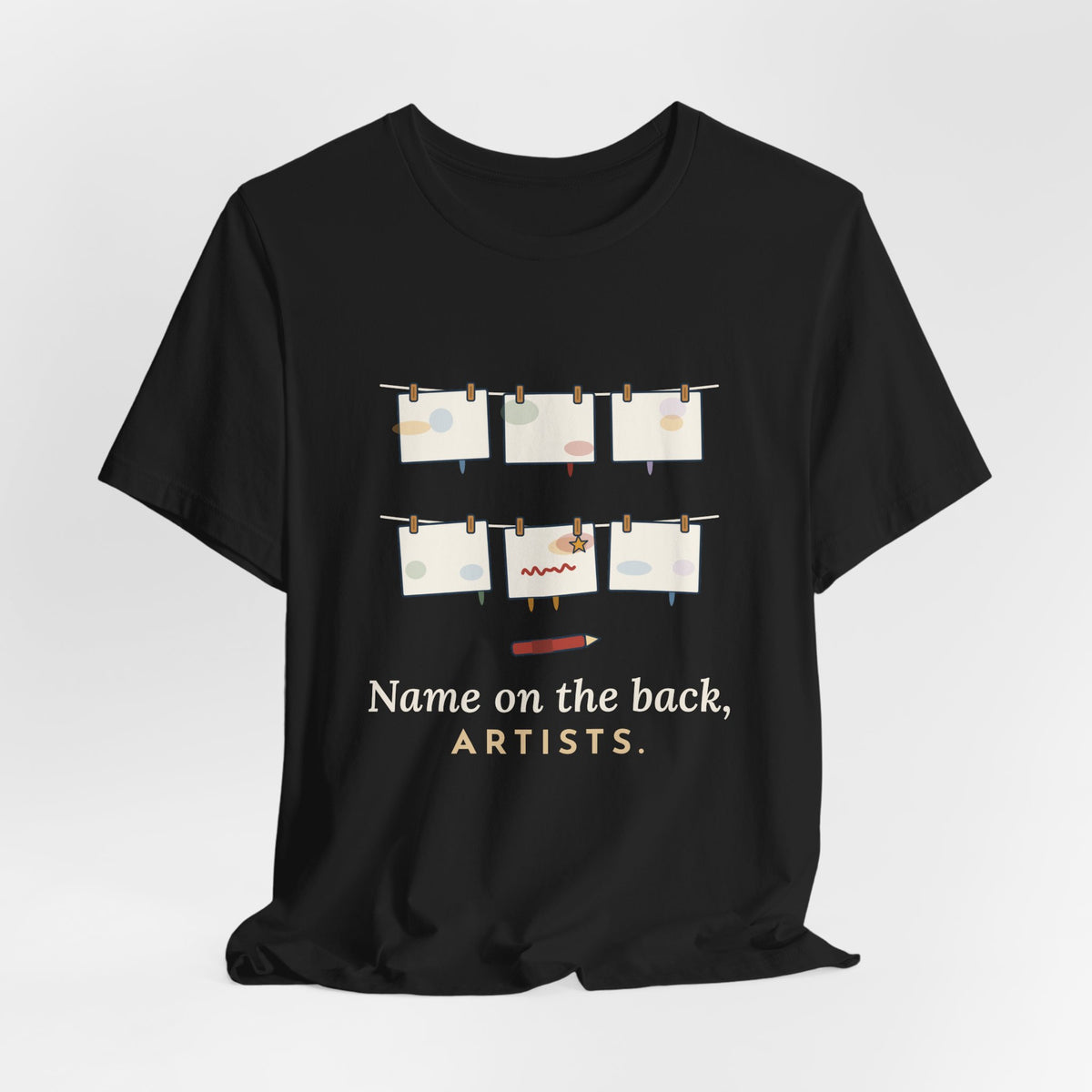 Art Teacher T-Shirt - Name on the Back, Artists. Funny Art Class Tee