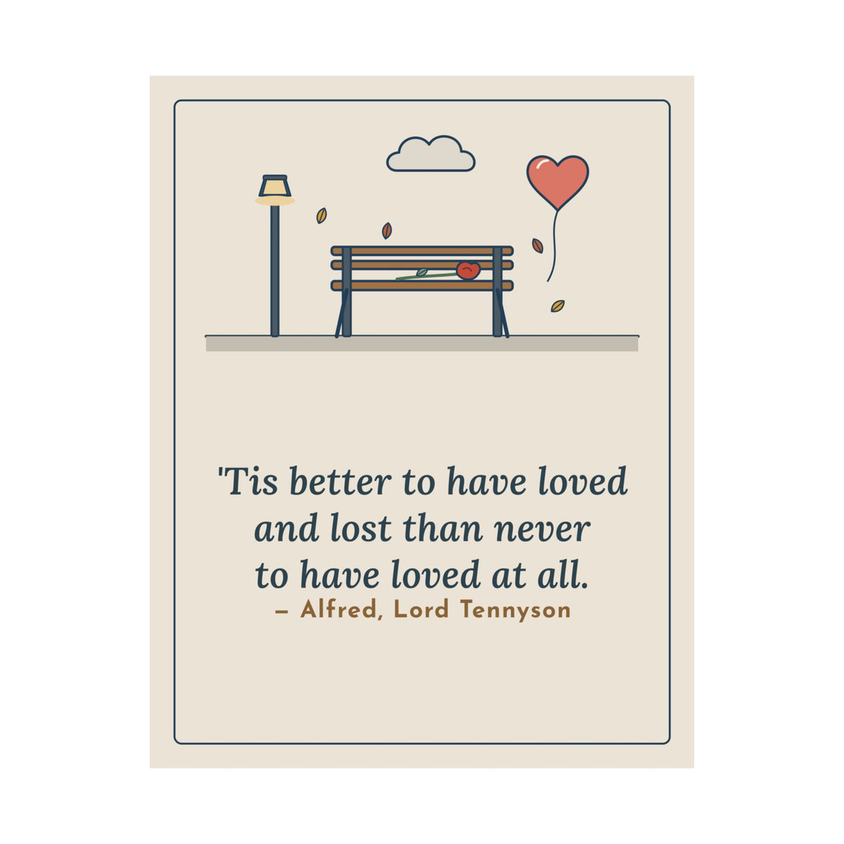 Tennyson Quote Poster, 'Tis Better to Have Loved and Lost, Love Park Bench Balloon Wall Art