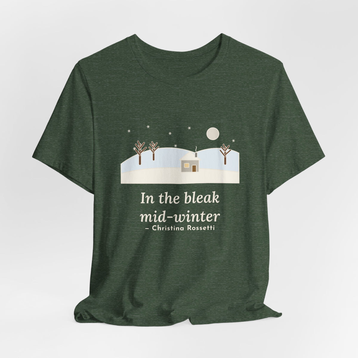 Rossetti Quote T-Shirt, In the Bleak Mid-Winter, Winter Snowy Cottage Hill Tee