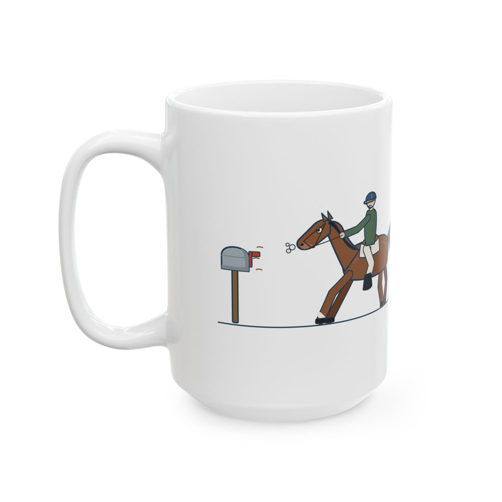 Large 15oz Horse Riders Mug - Spooked at the Mailbox He Passes Daily. Equestrian Gift