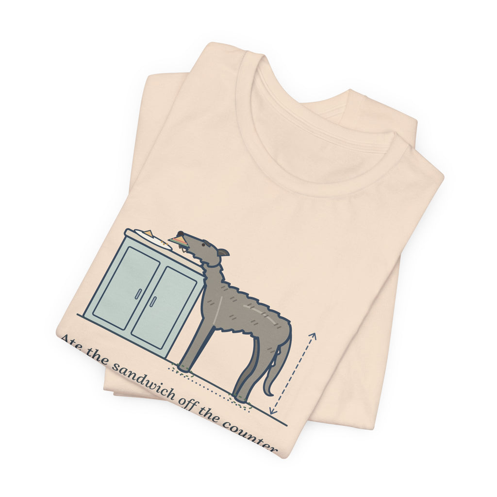 Irish Wolfhound T-Shirt - Ate the Sandwich Off the Counter Without Lifting a Paw Giant Dog Tee
