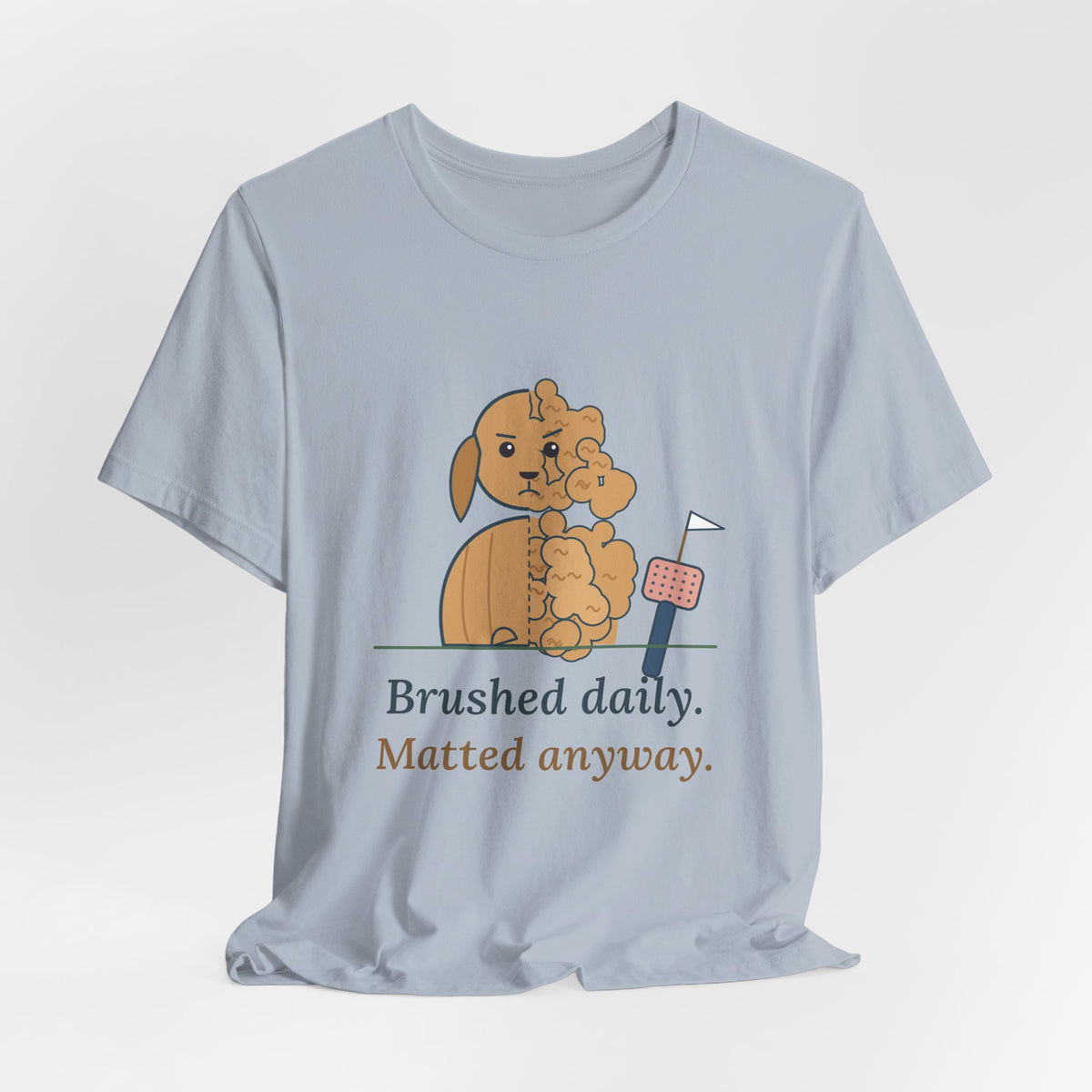 Doodle T-Shirt - Brushed Daily. Matted Anyway. Funny Doodle Owner Tee