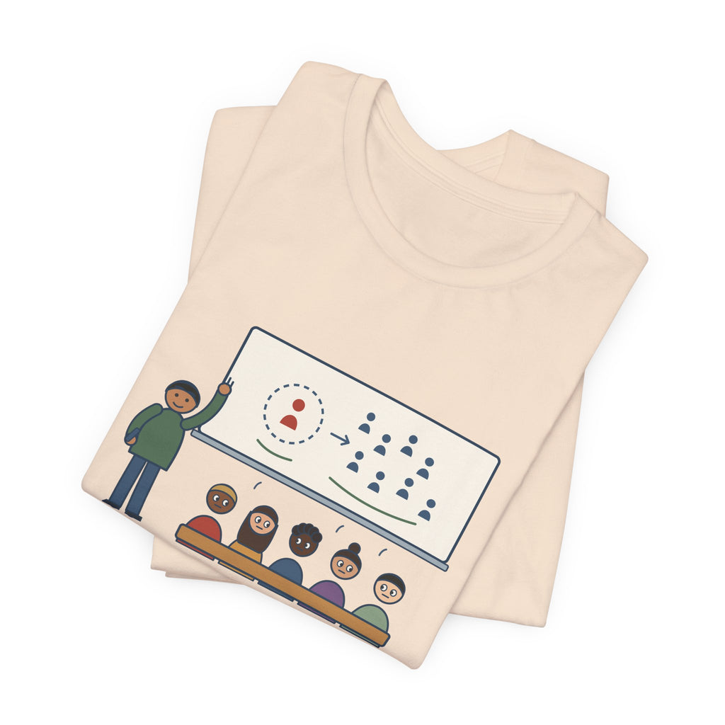 High School Psychology Teacher T-Shirt - Explained the Bystander Effect, Nobody Volunteered