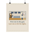 First One in the Gym. Last One to Hit the Lights. Poster, Basketball Quote Wall Art, Late Free Throw