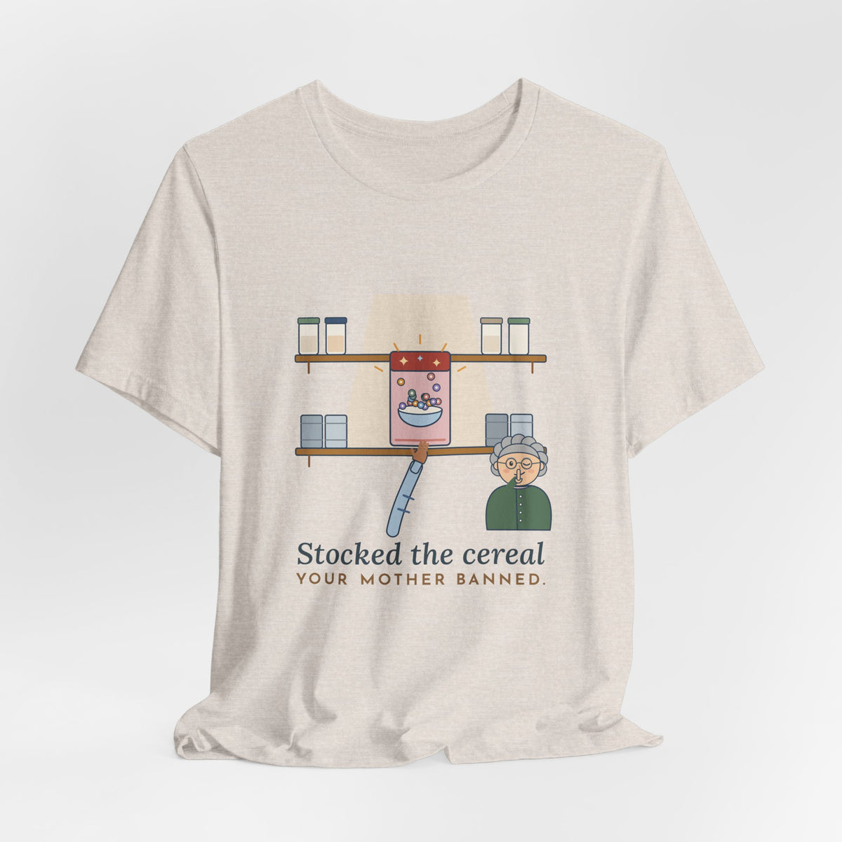 Grandma T-Shirt - Stocked the Cereal Your Mother Banned. Funny Grandparent Tee