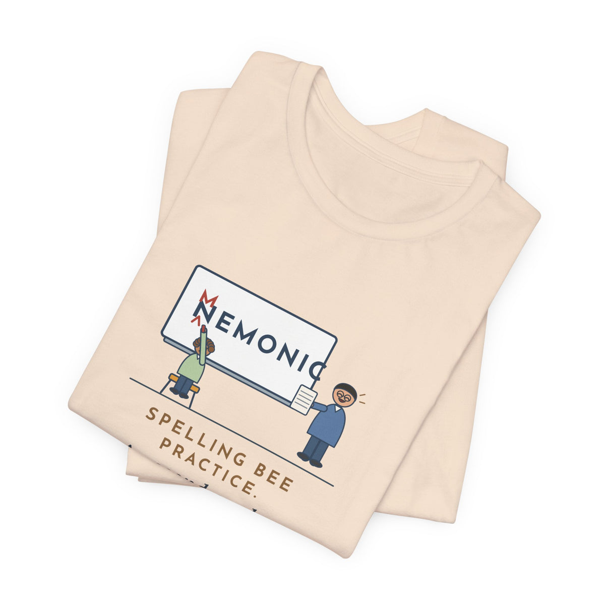 Spelling Bee Coach T-Shirt - A Second Grader Corrected My Spelling of Mnemonic