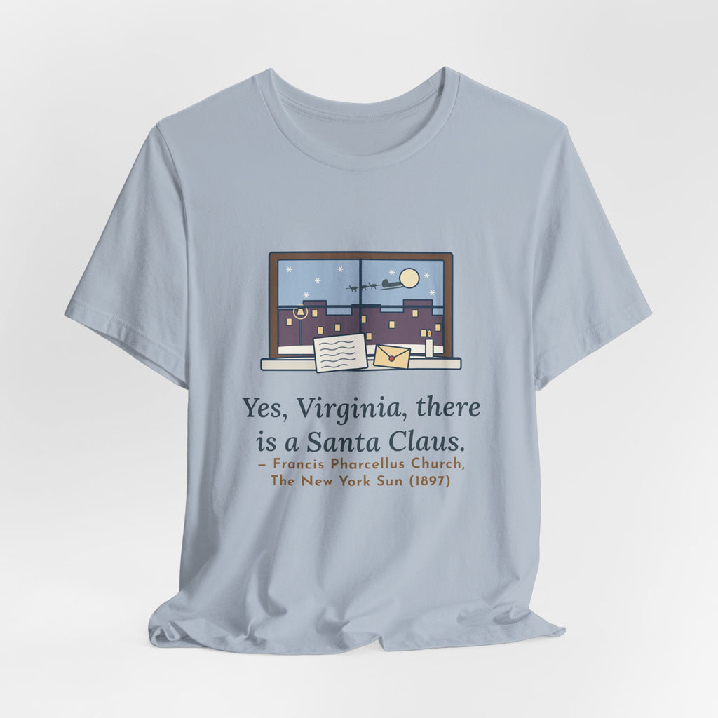 F. P. Church Quote T-Shirt, Yes Virginia 1897 Editorial, Christmas Snowy Windowsill Letter Tee
