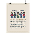 Holiday Sweater Party Poster, Wore My Regular Winter Sweater, Won Second Place, Funny Party Lineup Wall Art