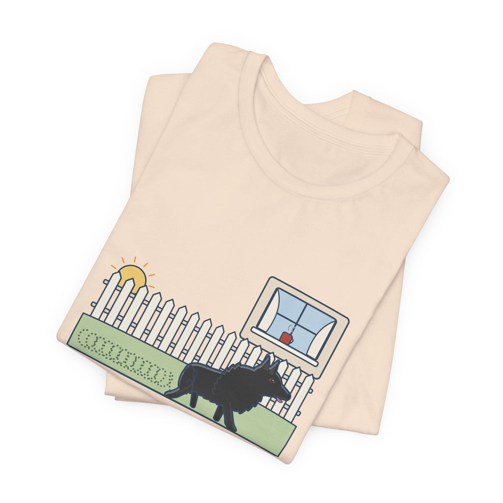 Schipperke T-Shirt - Patrolled the Fence Line Eleven Times Before Breakfast, Funny Dog Tee