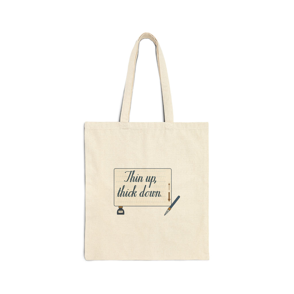 Calligraphy Tote Bag - Thin Up, Thick Down. Pointed Pen Lettering Supply Bag