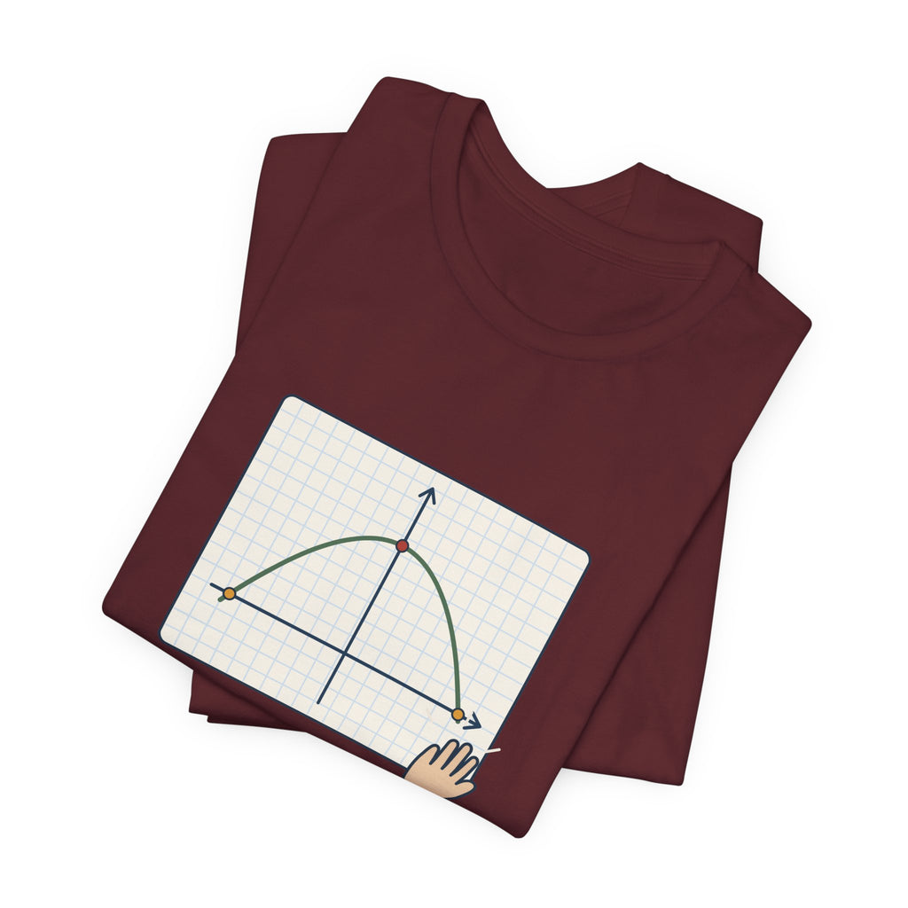 Math Teacher T-Shirt - Yes, You'll Use This. No, I Can't Say When. Funny Algebra Teacher Tee