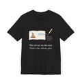 Reading Specialist T-Shirt - The Cat Sat on the Mat. That's the Whole Plot. Teacher Tee