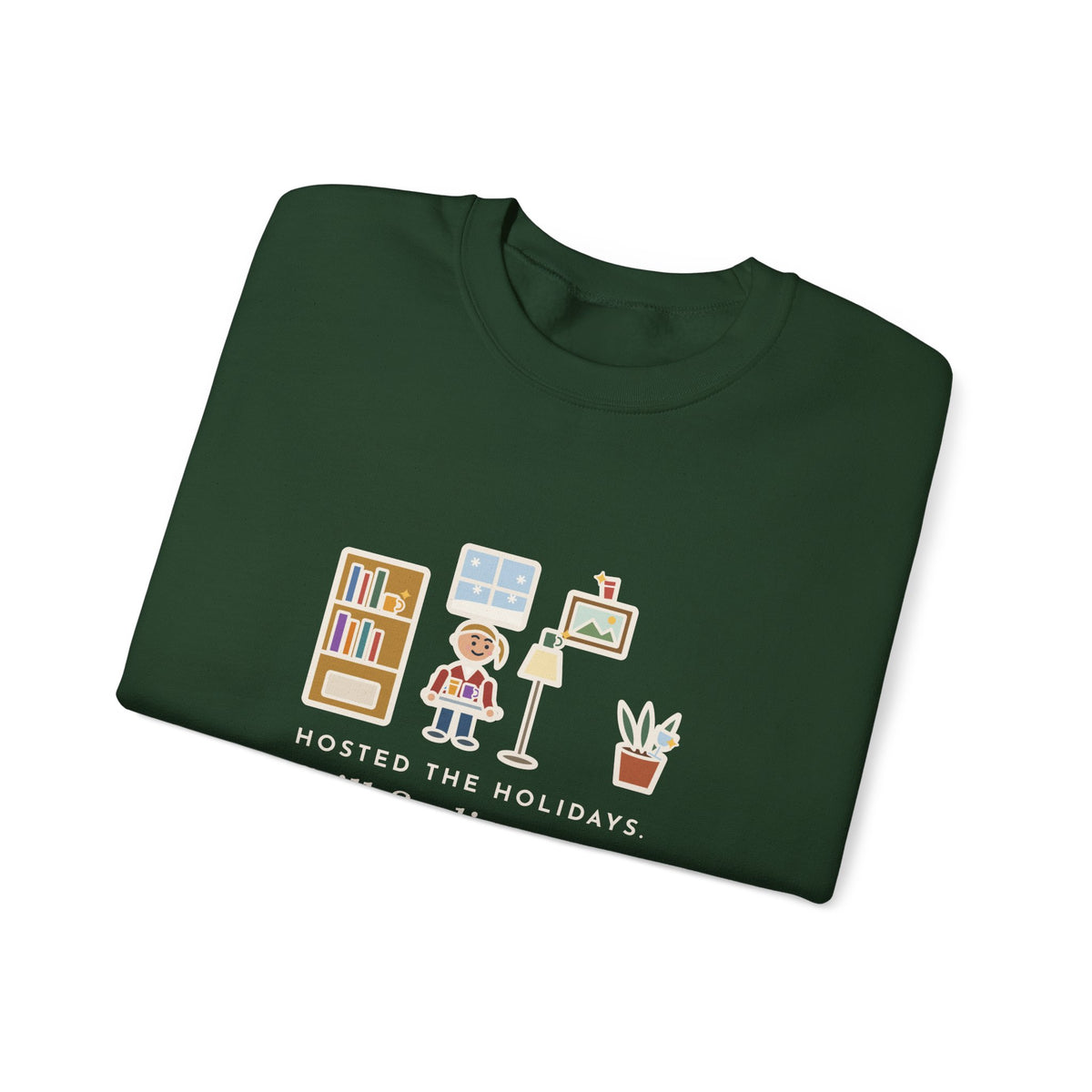 Holiday Host Sweatshirt, Hosted the Holidays, Still Finding Cups in Strange Places in January, Funny Cup Hunt Crewneck