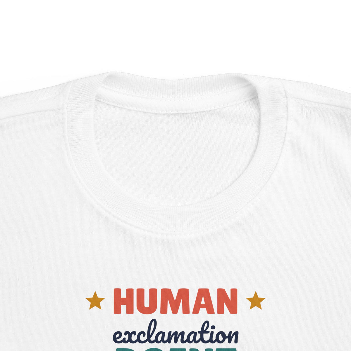 Human Exclamation Point Toddler T-Shirt, Funny Energetic Toddler Tee