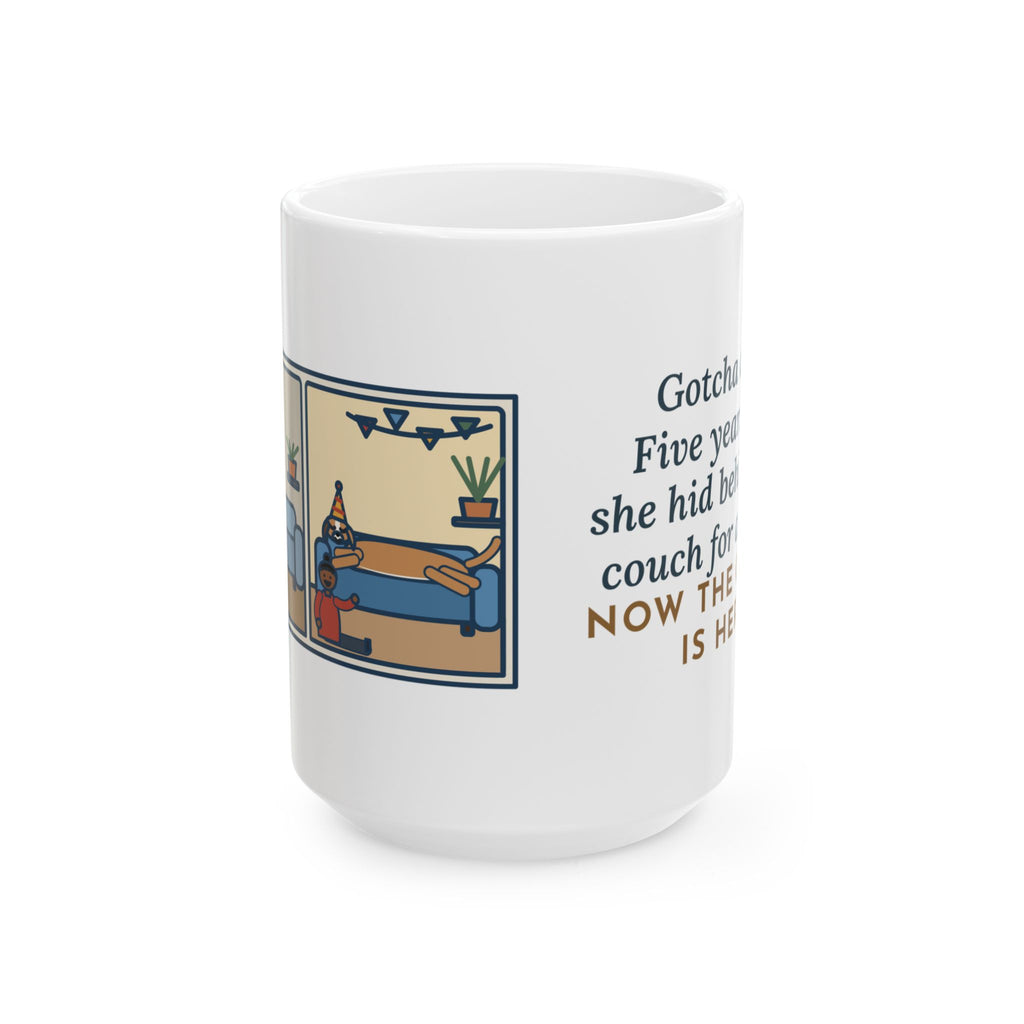 Five Years Ago She Hid Behind the Couch, Now the Couch Is Hers 15oz Mug, Large Funny Gotcha Day Coffee Mug
