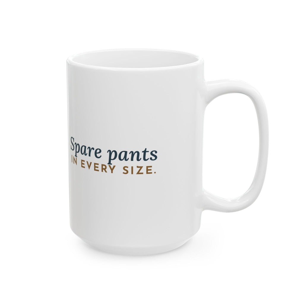 Large 15oz Preschool Teacher Mug - Spare Pants in Every Size Teacher Gift