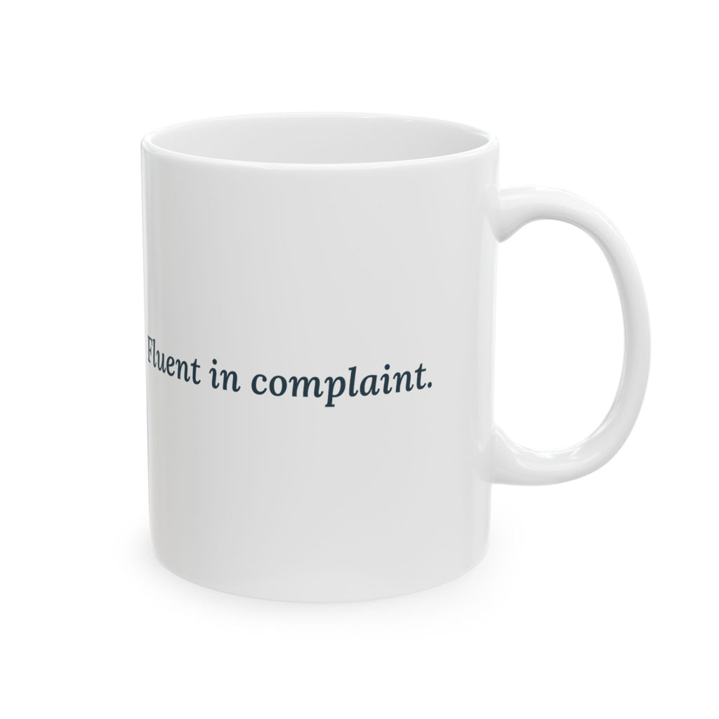 Siamese Cat Coffee Mug - Fluent in Complaint Funny Talkative Cat Owner Mug