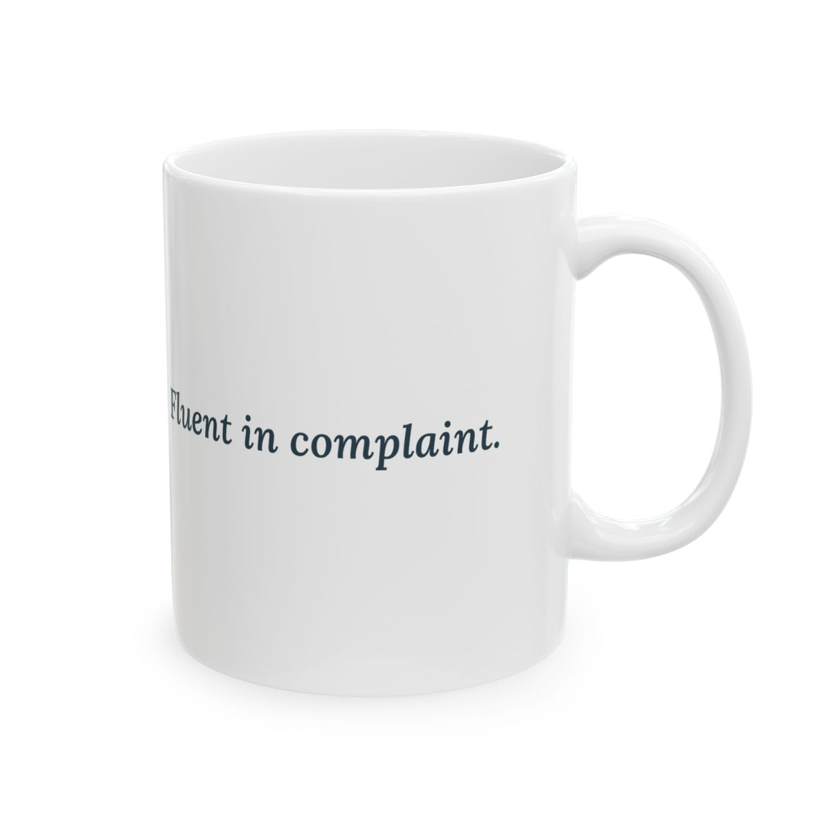 Siamese Cat Coffee Mug - Fluent in Complaint Funny Talkative Cat Owner Mug
