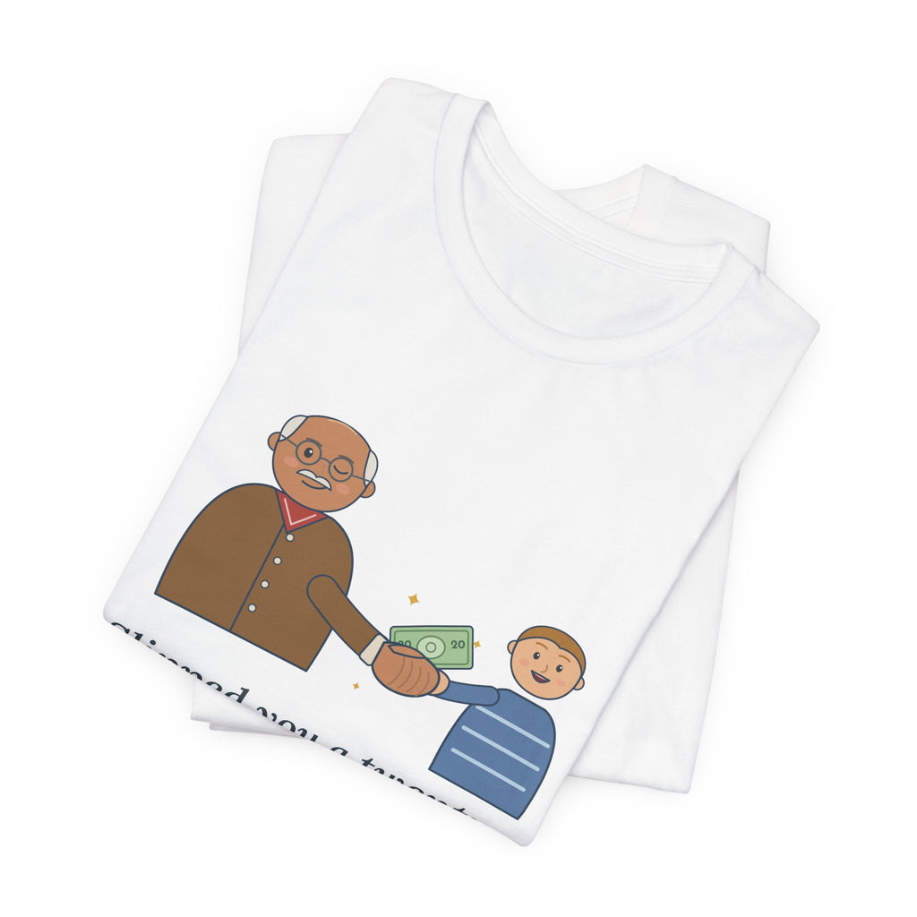 Grandpa T-Shirt - Slipped You a Twenty. Tell No One. Funny Grandpa Gift Tee