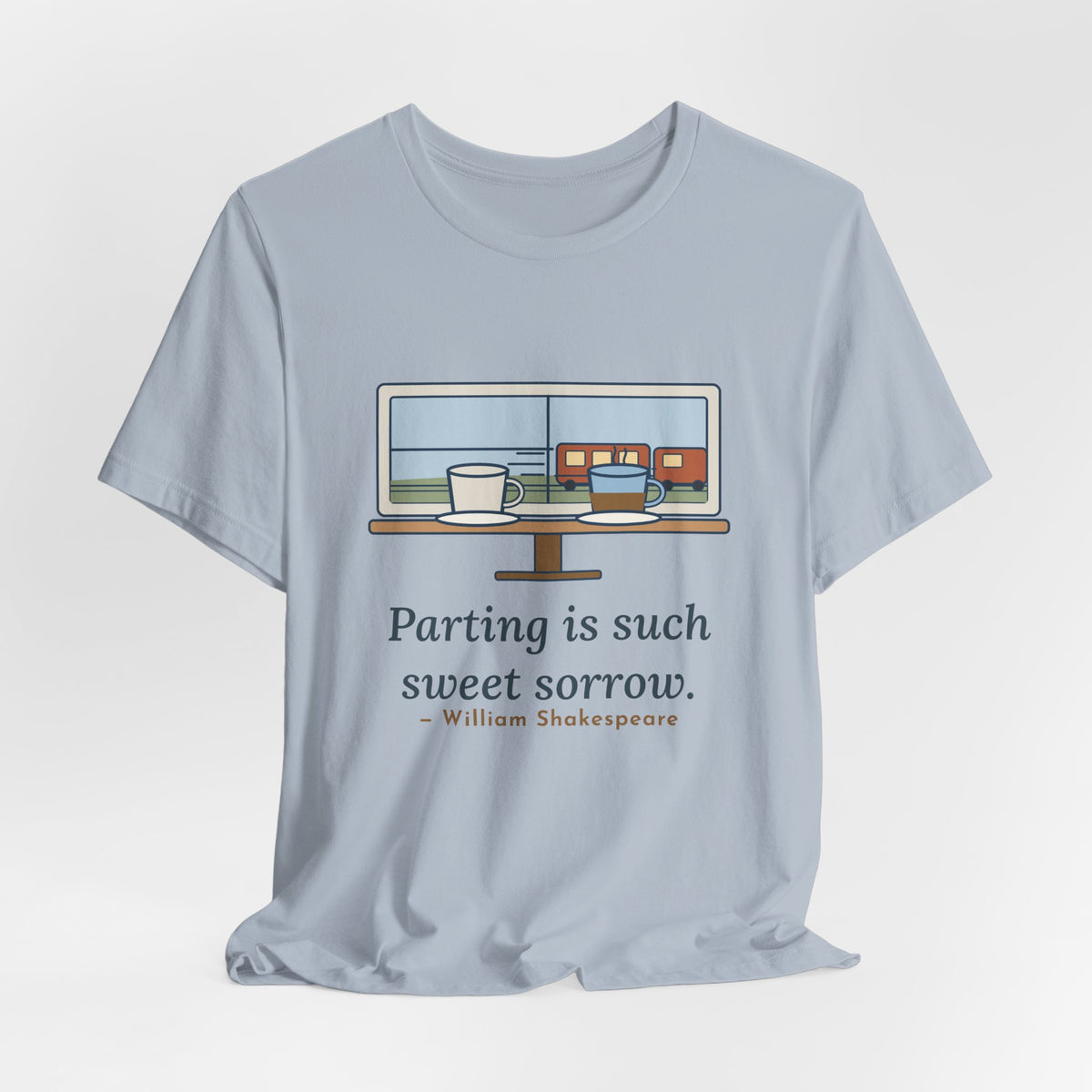 Shakespeare Quote T-Shirt, Parting Is Such Sweet Sorrow, Literary Cafe Window Tee
