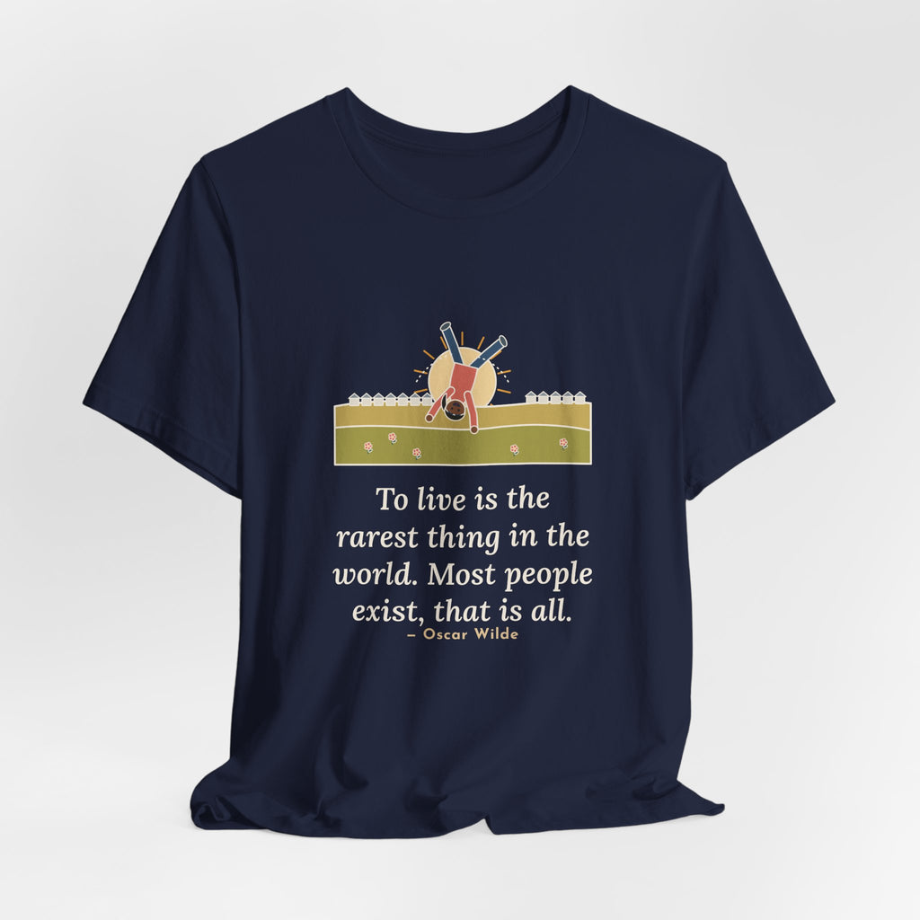 Oscar Wilde Quote T-Shirt, To Live Is the Rarest Thing in the World, Literary Cartwheel Meadow Tee