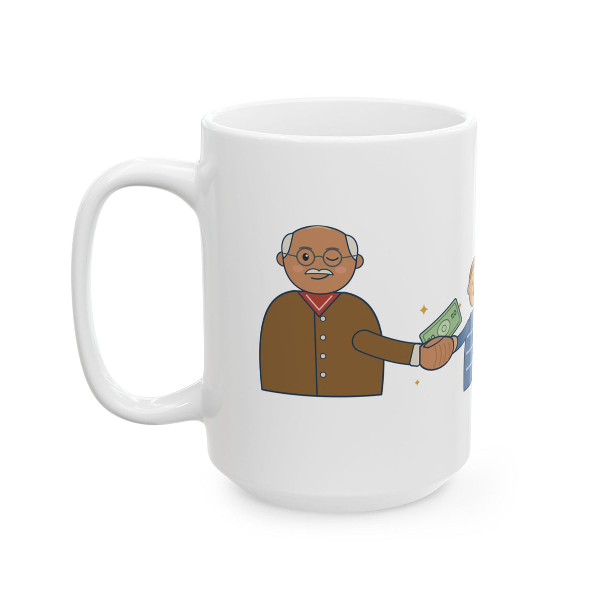 Large 15oz Grandpa Mug - Slipped You a Twenty. Tell No One.