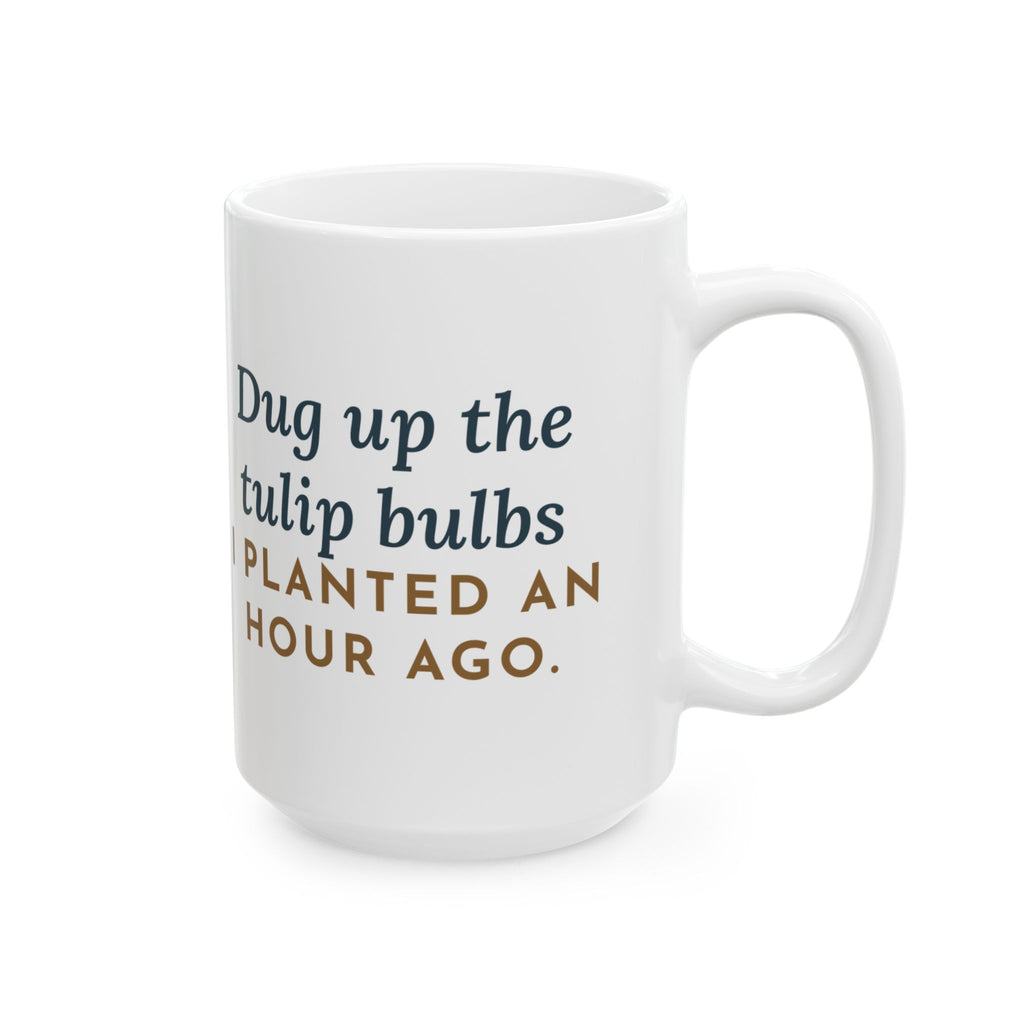 Large 15oz Cairn Terrier Mug - Tulip Bulbs Dug Up Garden Dog Gift
