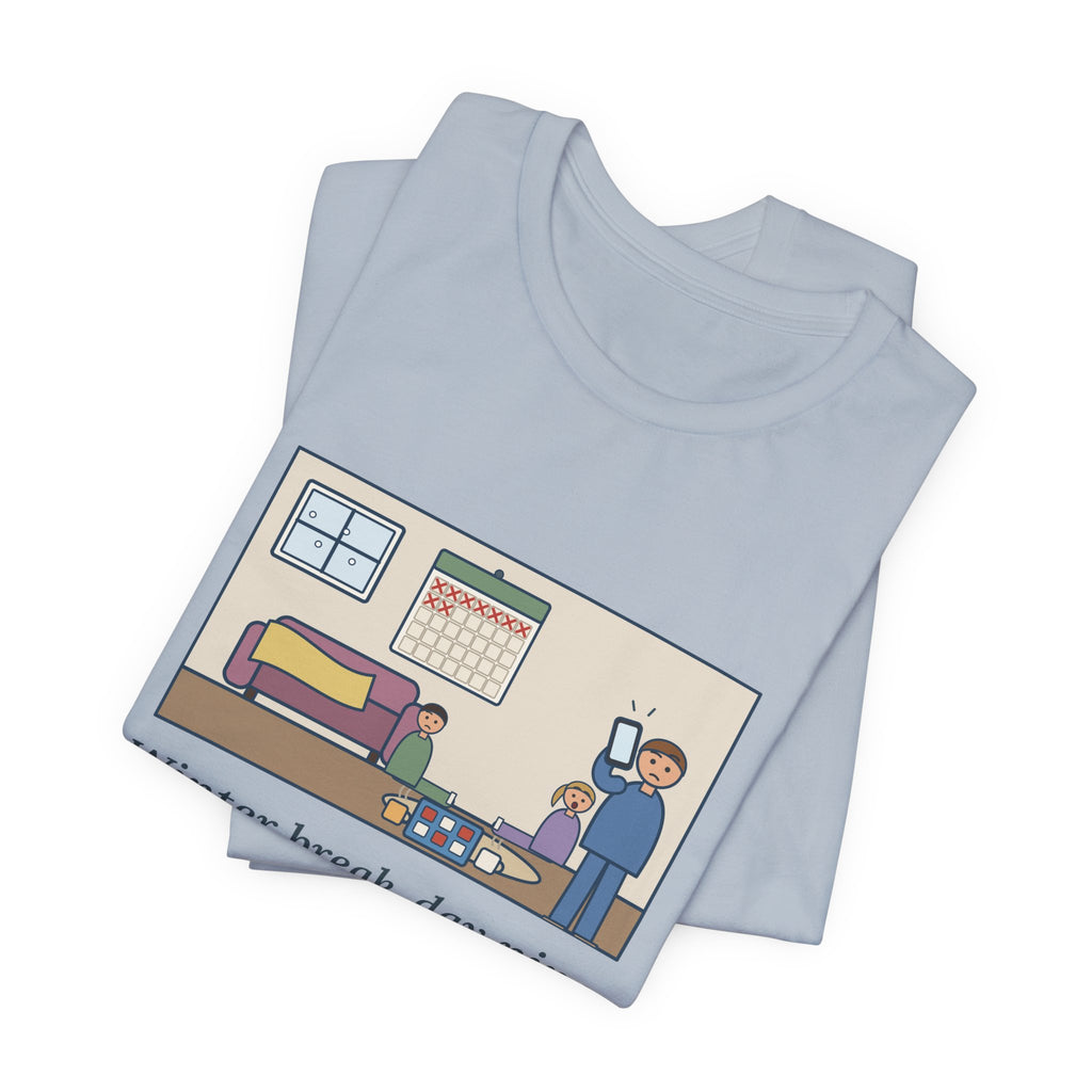 Funny Winter Break T-Shirt, Day Nine, The Kids Asked Which Day It Was, I Checked My Phone, Pajama Living Room Tee