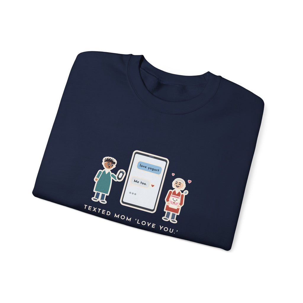 Texting Mom Sweatshirt, Autocorrect Sent Love Yogurt, She Replied Me Too, Funny Yogurt Hug Crewneck