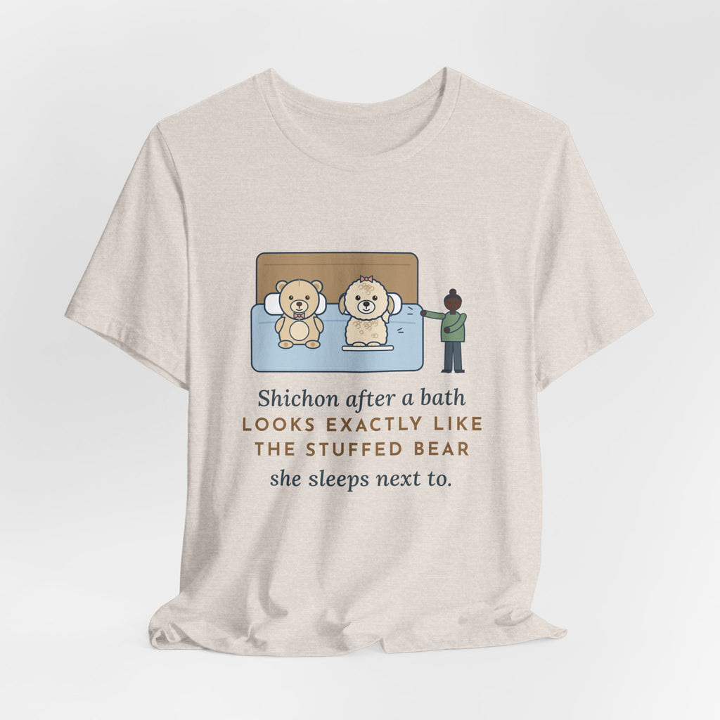 Funny Shichon T-Shirt, After a Bath Looks Exactly Like the Stuffed Bear She Sleeps Next To, Bath Day Twin Tee