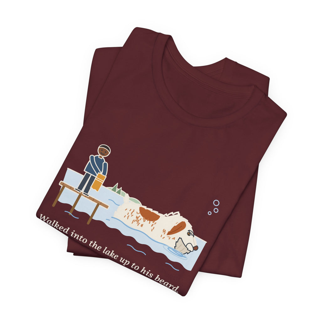 Spinone Italiano T-Shirt - Walked Into the Lake Up to His Beard, Stood There Thinking
