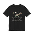 Dickinson Quote T-Shirt, If I Can Stop One Heart From Breaking, Kindness Robin and Nest Tee