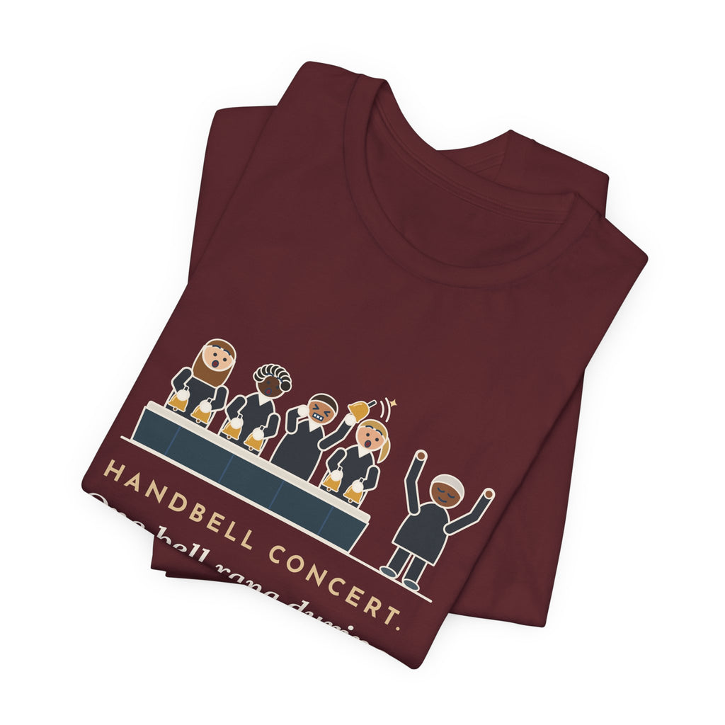 Handbell Choir Director T-Shirt - One Bell Rang During the Silent Rest