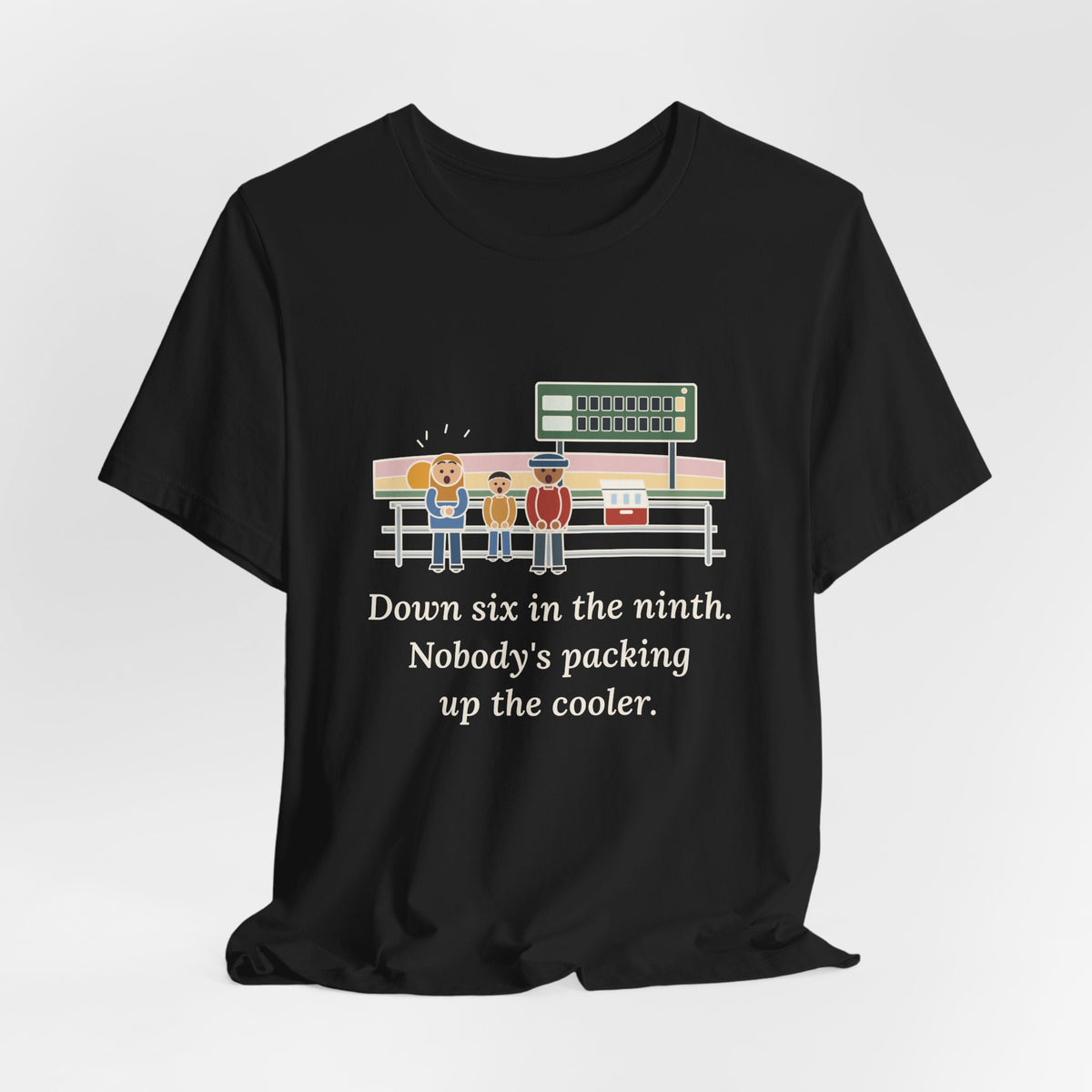 Down Six in the Ninth T-Shirt, Baseball Quote Tee with Bleacher Family