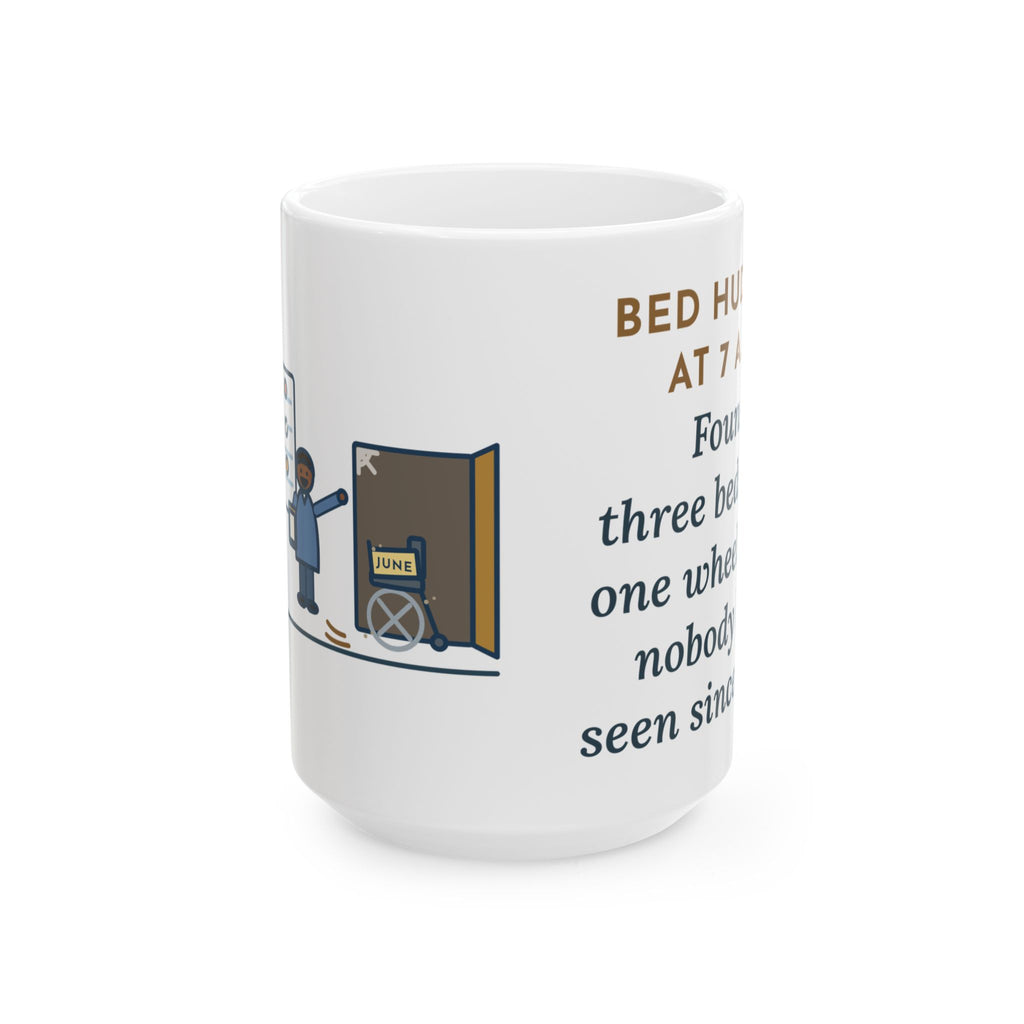 Large Bed Management Mug 15oz - The Wheelchair Nobody Had Seen Since June