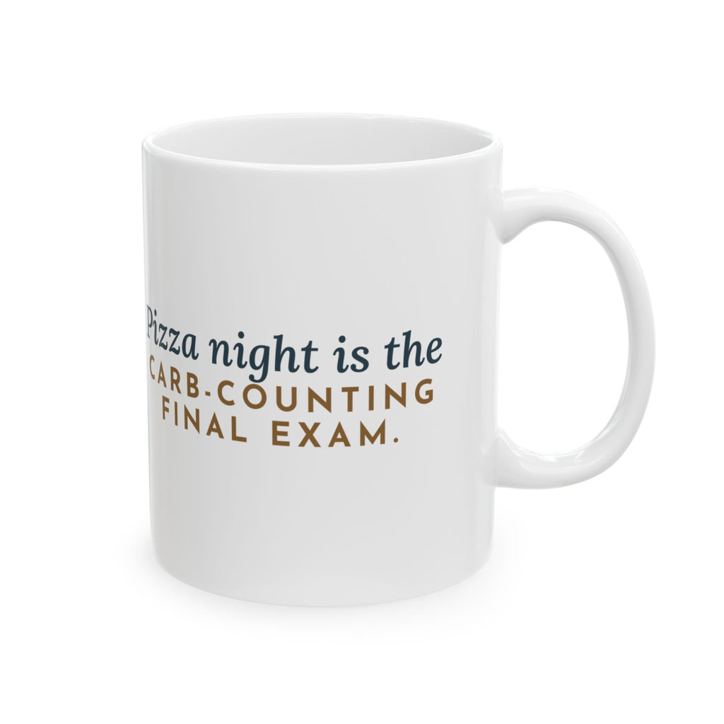 Diabetes Nurse Educator Mug - Pizza Night Is the Carb-Counting Final Exam Coffee Mug