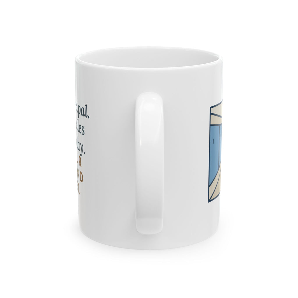 Assistant Principal Mug, Walked Ten Miles of Hallway Today, Found Four Hoodies and a Trumpet, Funny Coffee Mug 11oz