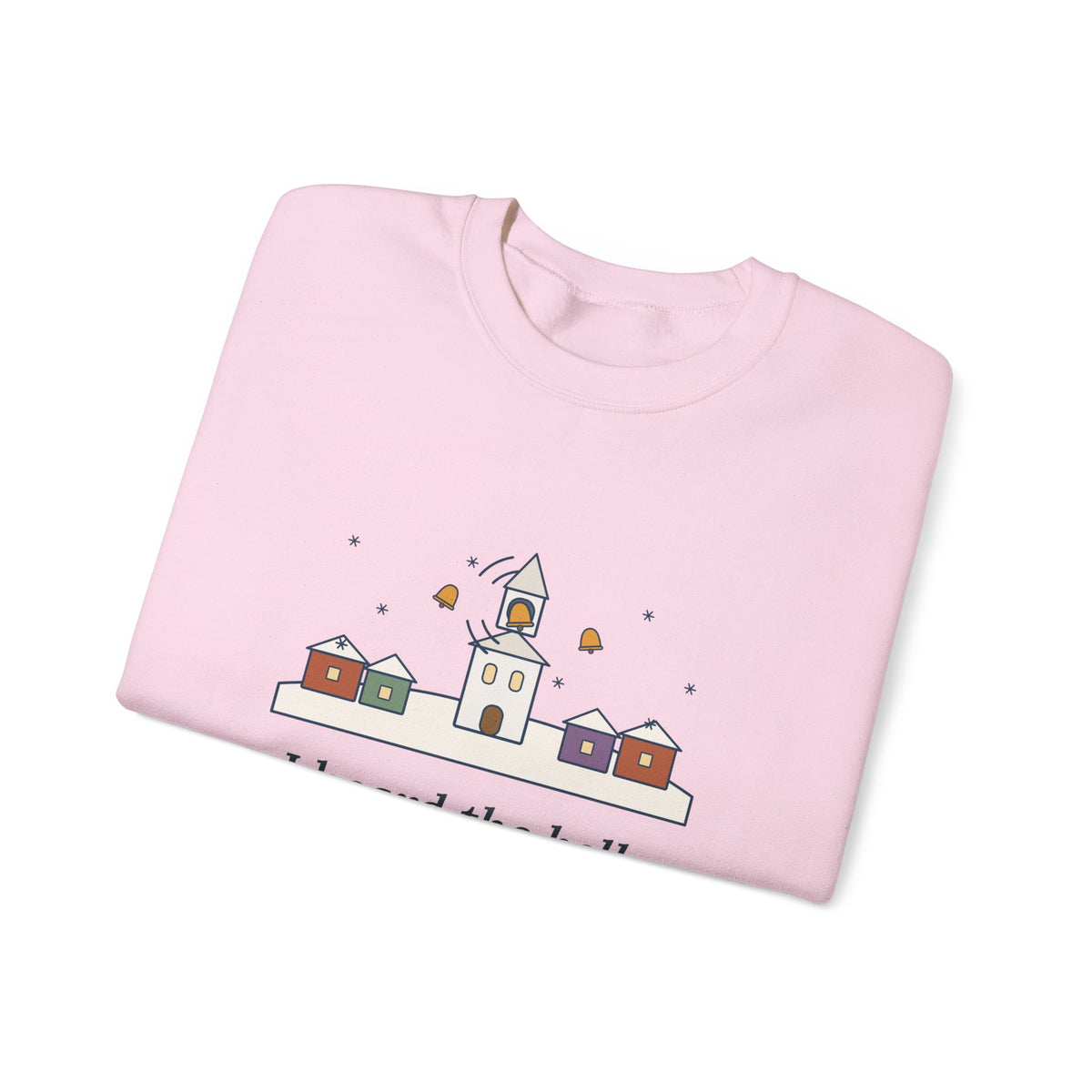 I Heard the Bells on Christmas Day Sweatshirt, Christmas Longfellow Quote Crewneck with Village Bell Tower
