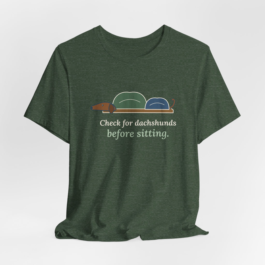 Dachshund T-Shirt - Check for Dachshunds Before Sitting Funny Doxie Tee