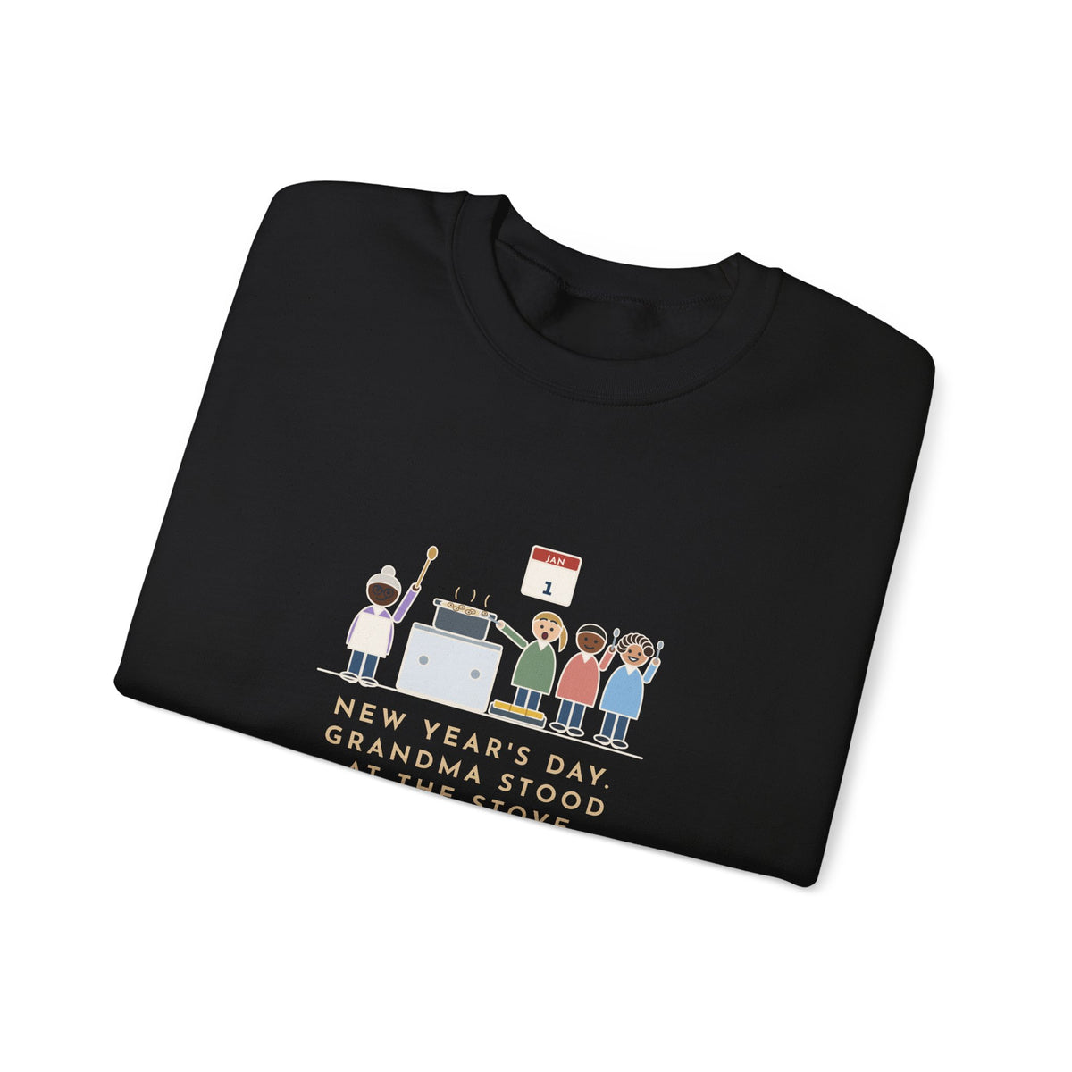 New Year's Day Sweatshirt, Grandma Stood at the Stove Until Everyone Ate a Spoonful of Peas for Luck, Funny Southern Kitchen Crewneck