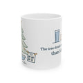 Christmas Tree Coffee Mug - The Tree Drank More Water Than I Did Funny Holiday Mug