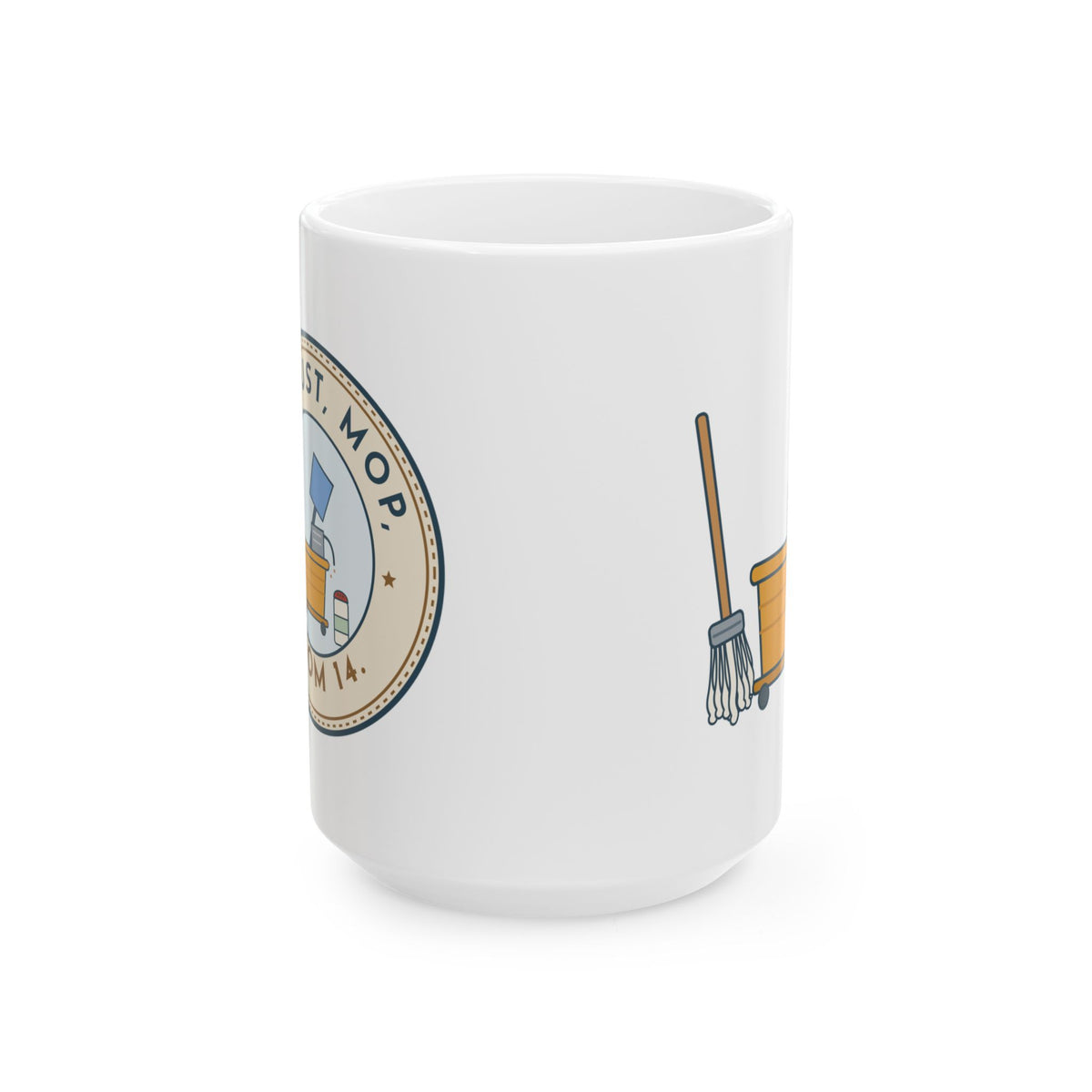 Large 15oz School Custodian Mug - Sawdust, Mop, Room 14.