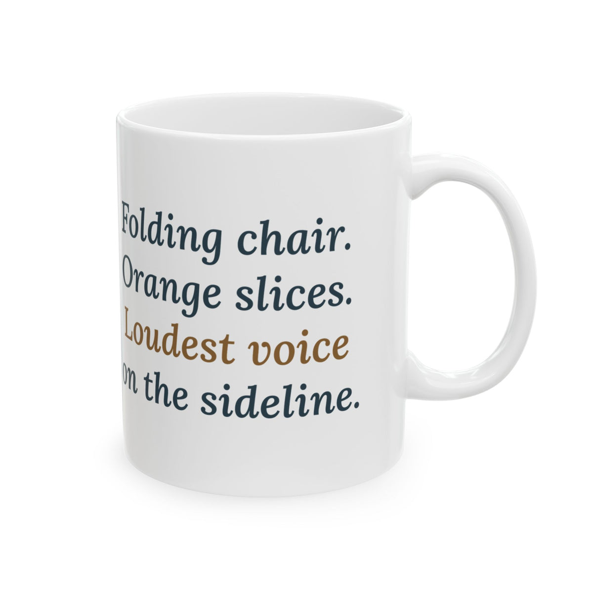 Folding Chair. Orange Slices. Loudest Voice on the Sideline. Mug, Soccer Quote Coffee Mug 11oz, Sideline Parent