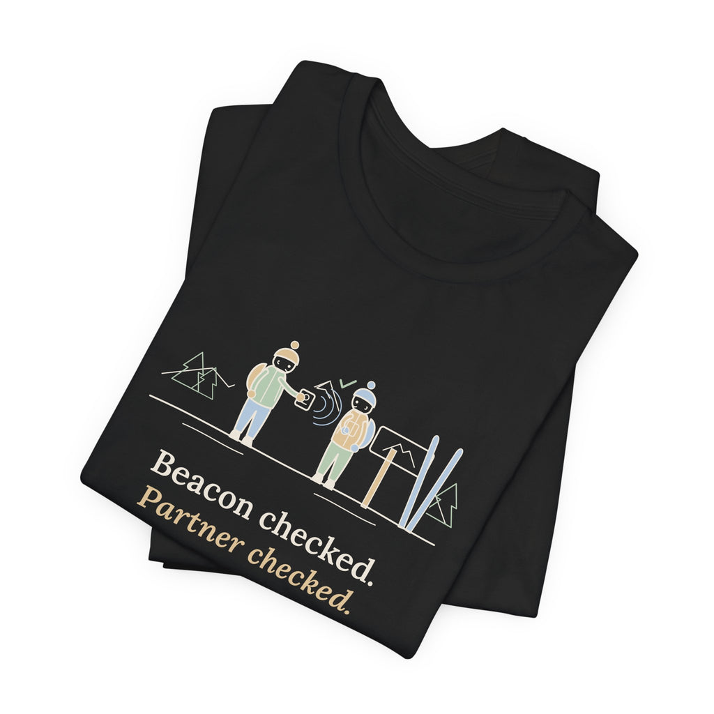 Backcountry Ski T-Shirt - Beacon Checked. Partner Checked. Ski Touring Tee
